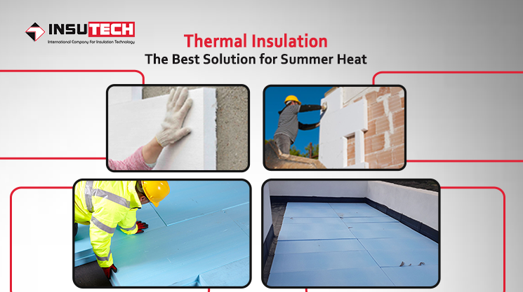 Thermal Insulation, With INSUTECH XPS & EPS Polystyrene sheets